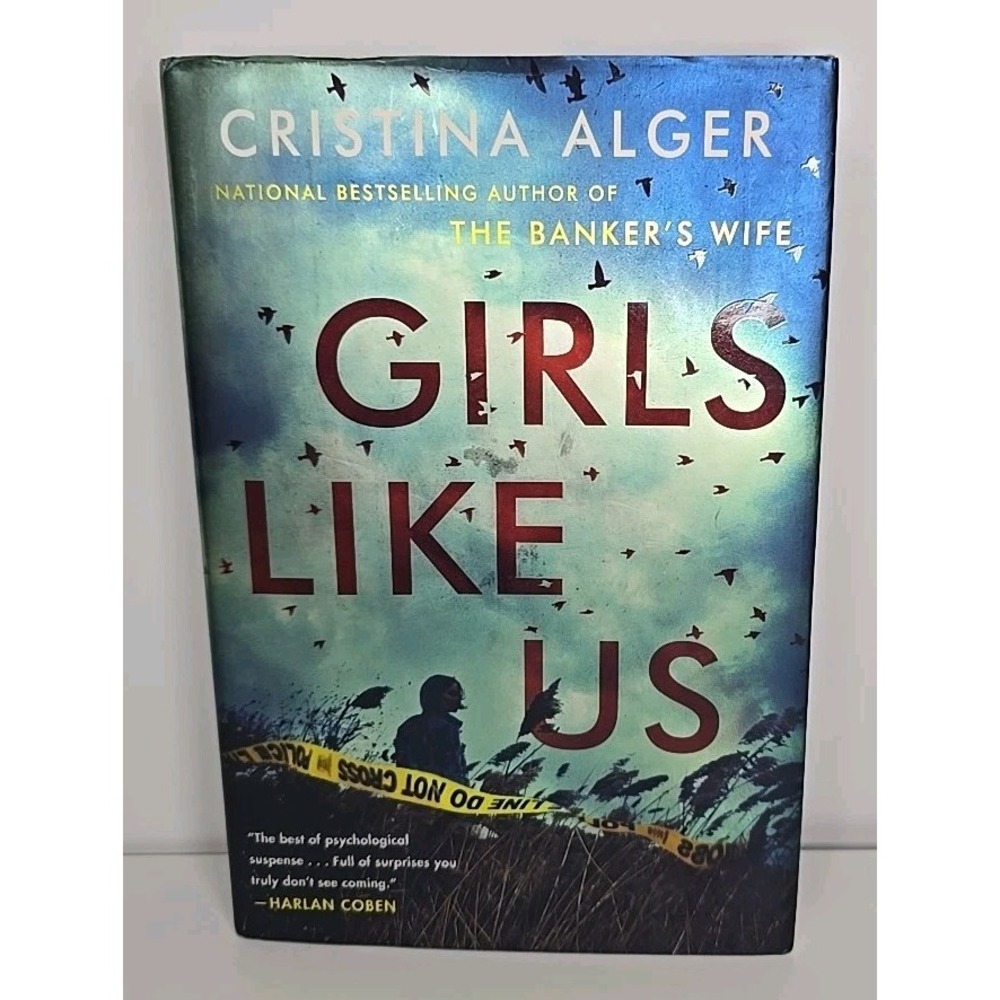 "Girls‎ Like Us" Book By Cristina Alger Hardcover